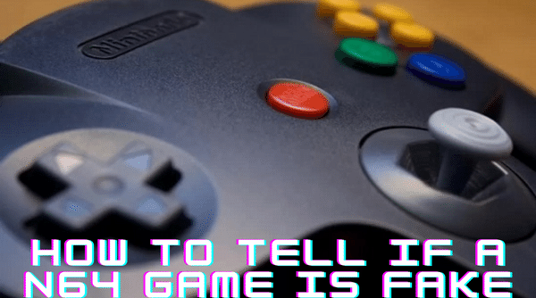 How to Tell if a N64 Game Is Fake